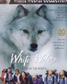 White Wolves A Cry In The Wild box art