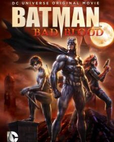 Batman Bad Blood (Animated) box art