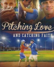 Pitching Love And Catching Faith box art
